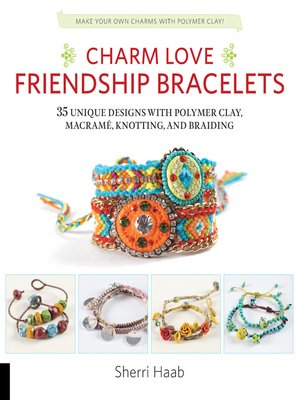 cover image of Charm Love Friendship Bracelets